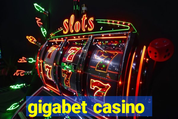 gigabet casino